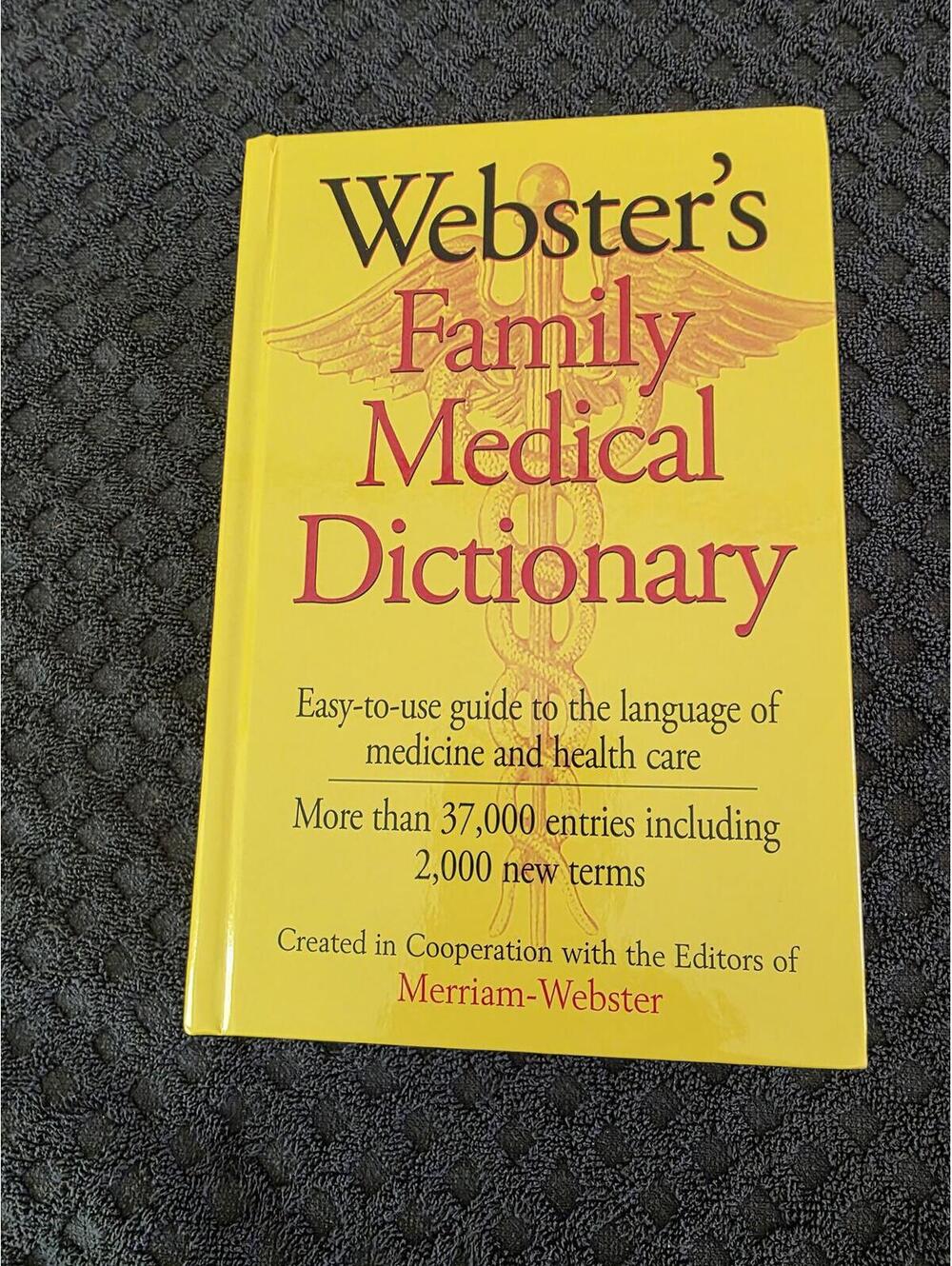 Webster’s Family Medical Dictionary Hardcover 2009 Merriam Webster Health Guide